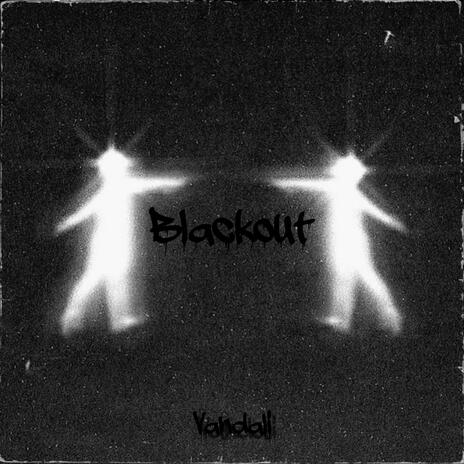 BLACKOUT | Boomplay Music