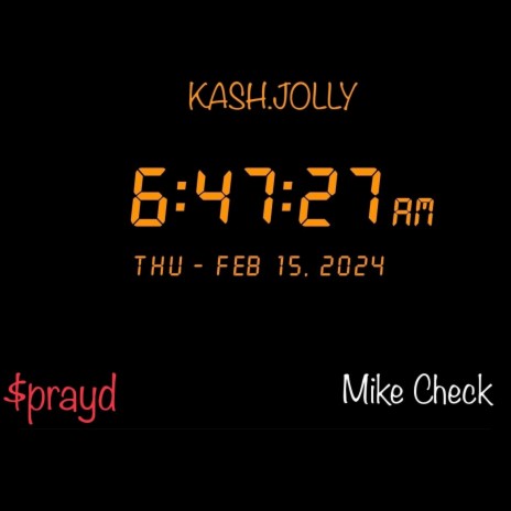 6AM ft. Kash Jolly & Mike Check | Boomplay Music