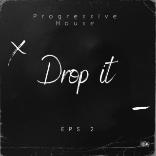 Drop it