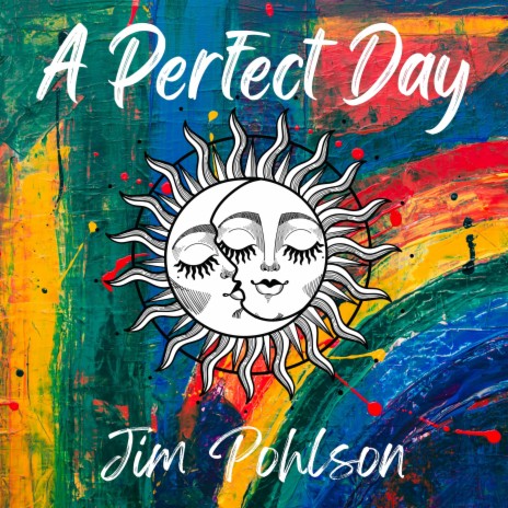 A Perfect Day | Boomplay Music