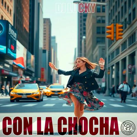 Con La Chocha | Boomplay Music