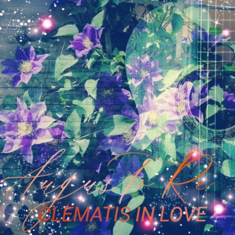 Clematis in love | Boomplay Music