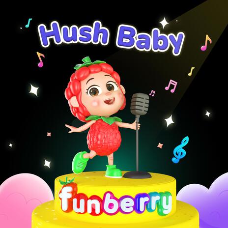 Hush Baby | Boomplay Music