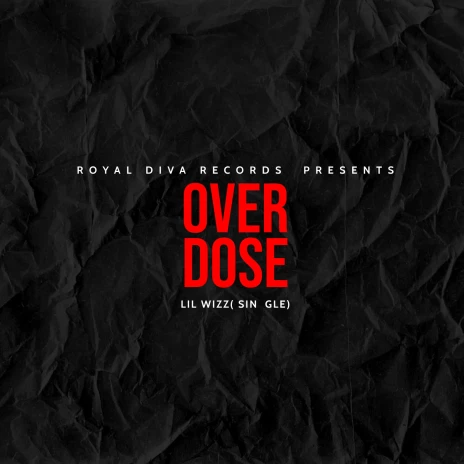 Lil Wizz (Sin Gle) Overdose Lyrics | Boomplay