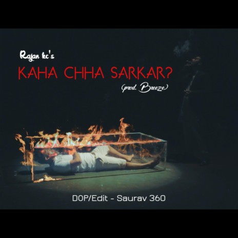 Kaha Chha Sarkar? | Boomplay Music
