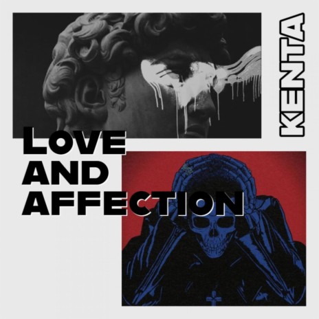 Love and affection ft. Kenta | Boomplay Music