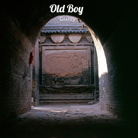 Old Boy | Boomplay Music