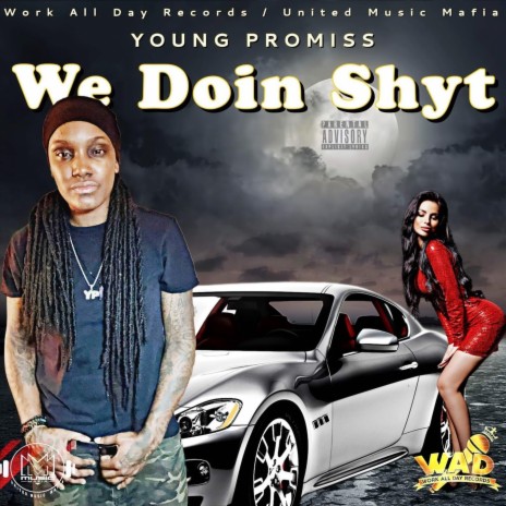 We Doin Shyt | Boomplay Music