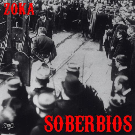 Soberbios, Zoka | Boomplay Music