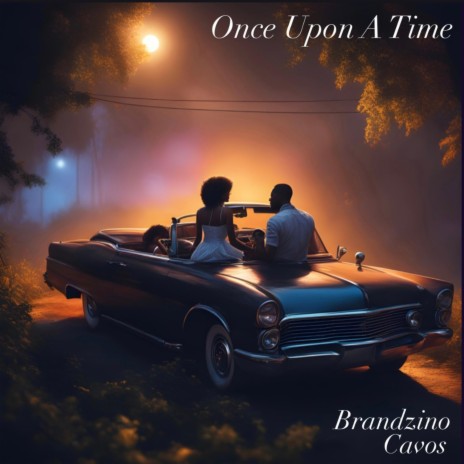 Once Upon A Time ft. Cavos | Boomplay Music