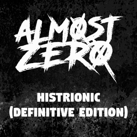 histrionic (definitive edition)