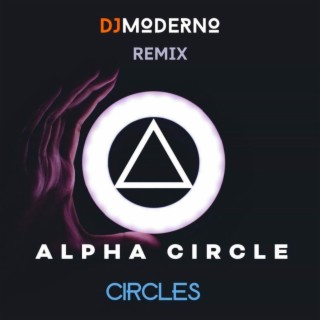 Circles (dj Moderno Remix)