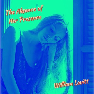 The Absence of Her Presence