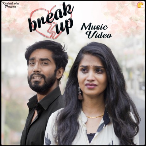 Break up (Original Motion Picture Soundtrack) ft. Swetha Shivkumar | Boomplay Music