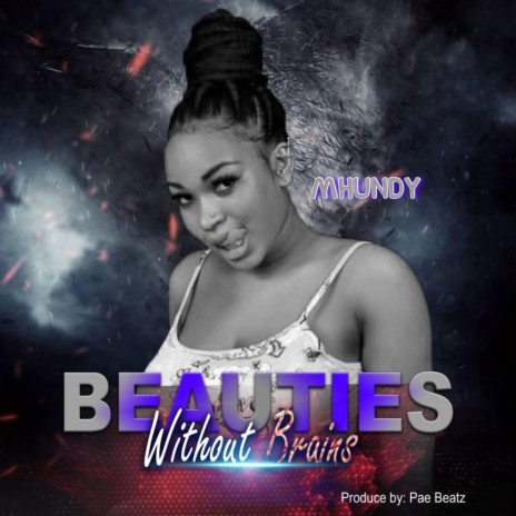 Beauties Without Brains | Boomplay Music