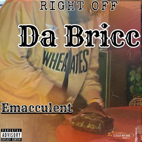 Right Off Da Bricc | Boomplay Music