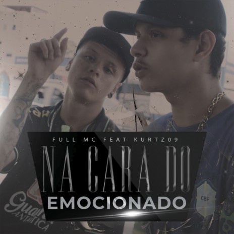 Na Cara do Emocionado (feat. Kurtz09) | Boomplay Music