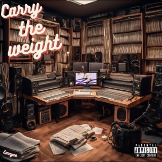 Carry The Weight