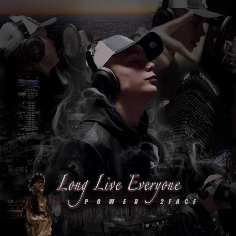 Long Live Everyone | Boomplay Music