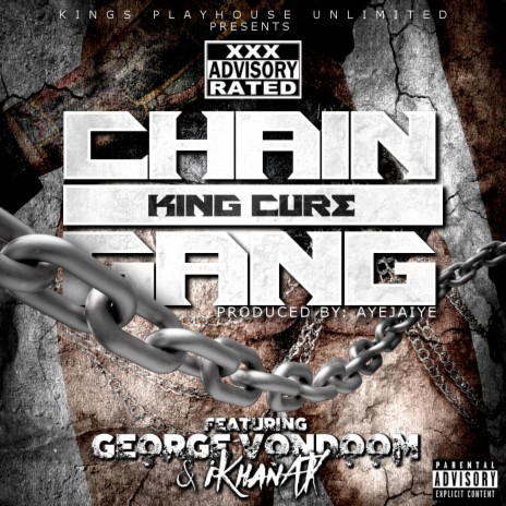 Chain Gang ft. Isaiah Khan & George Vondoom | Boomplay Music