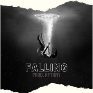 Falling ft. Rythmy lyrics | Boomplay Music