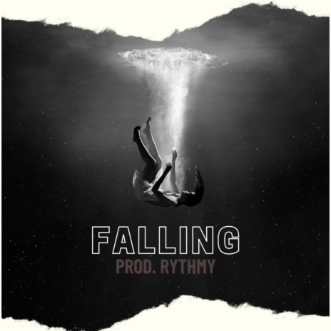 Falling ft. Rythmy | Boomplay Music