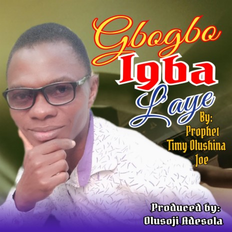 Gbogbo Igba l'Aye | Boomplay Music