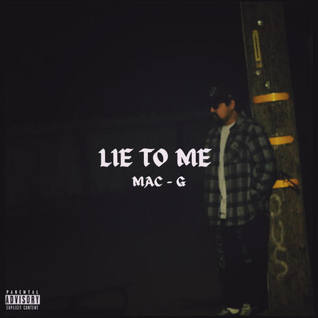 Lie To Me | Boomplay Music