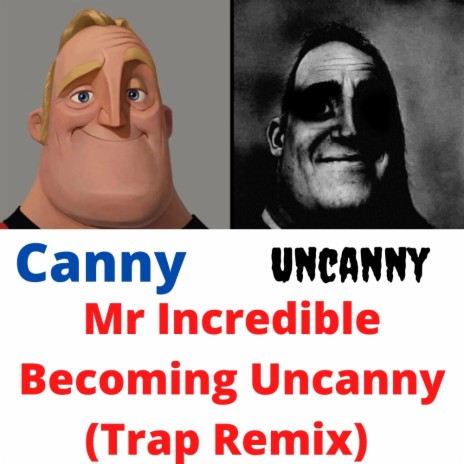 mr incredible meme uncanny remix｜TikTok Search