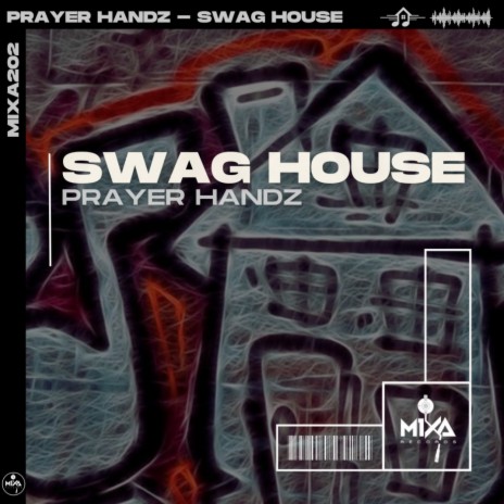 Swag House | Boomplay Music