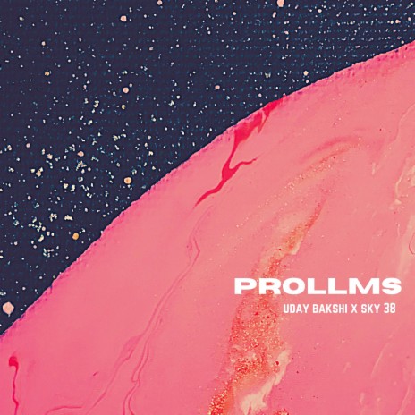 PROLLMS ft. Sky 38 | Boomplay Music