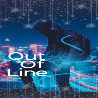 Out of Line