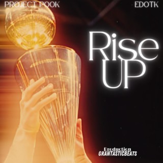 Rise Up ft. E. Keenan lyrics | Boomplay Music