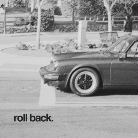 roll back. | Boomplay Music