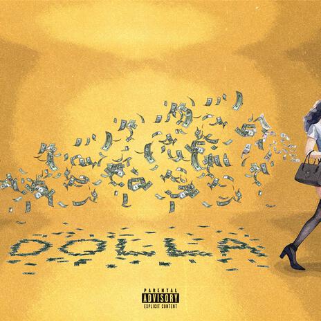 DOLLA | Boomplay Music