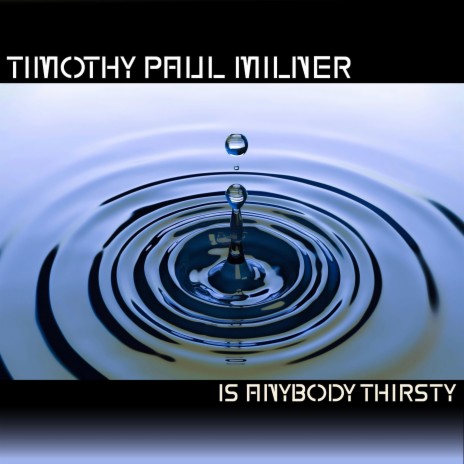 Is Anybody Thirsty | Boomplay Music