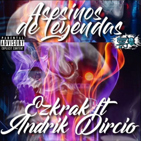 Asesino de Leyendas ft. Andrik Dircio | Boomplay Music