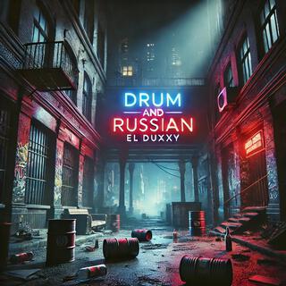 Drum and Russian