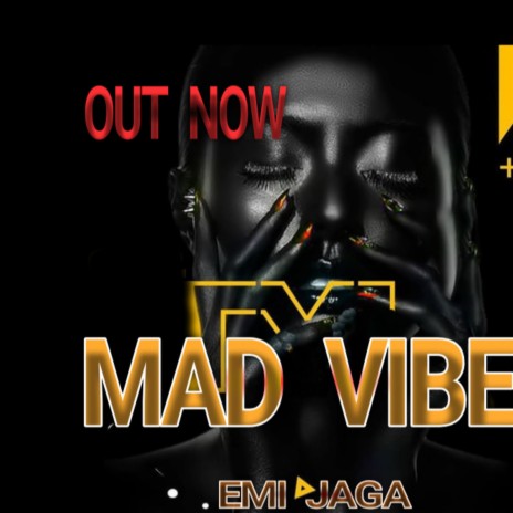 Mad Vibe | Boomplay Music