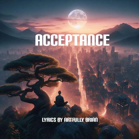 Acceptance | Boomplay Music