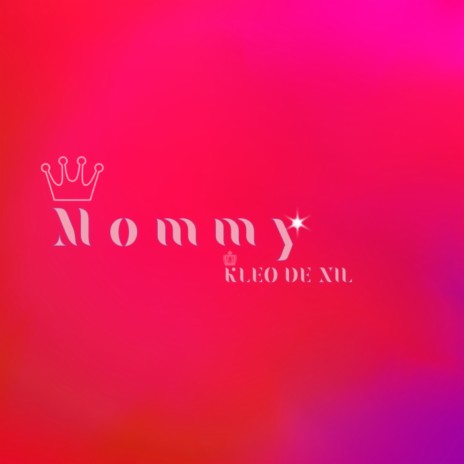 Mommy | Boomplay Music