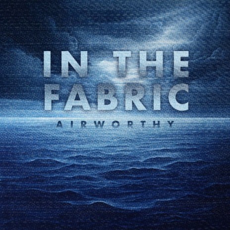 In the Fabric | Boomplay Music
