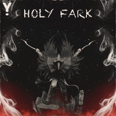Holy Fark | Boomplay Music