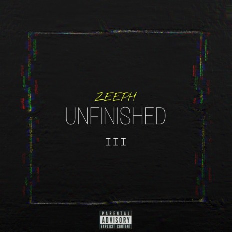 Unfinished III | Boomplay Music