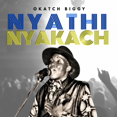 Nyathi Nyakach | Boomplay Music