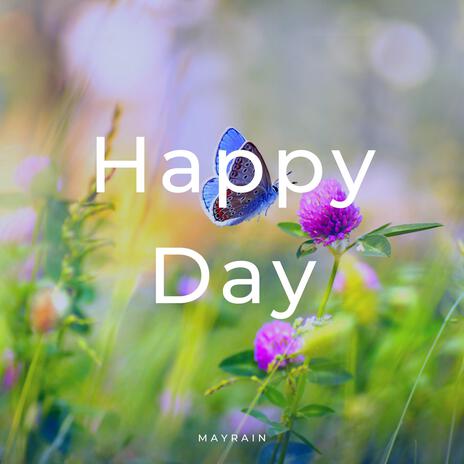 Happy Day | Boomplay Music