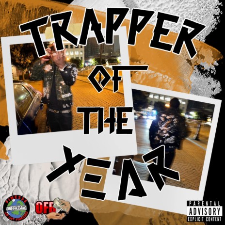 Trapper of the year | Boomplay Music