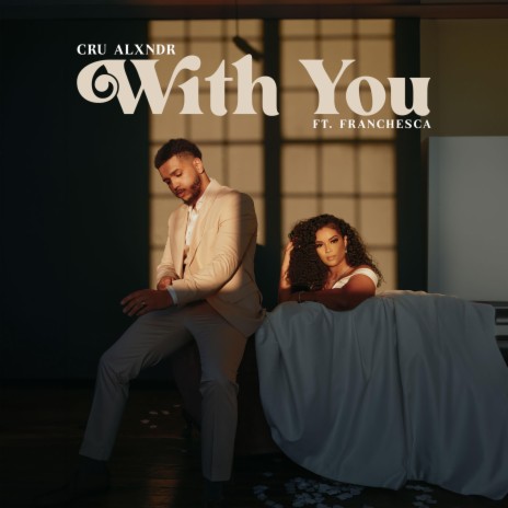With You ft. Franchesca | Boomplay Music