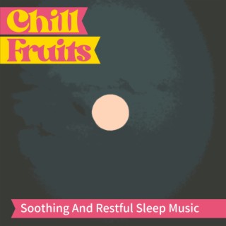 Soothing and Restful Sleep Music