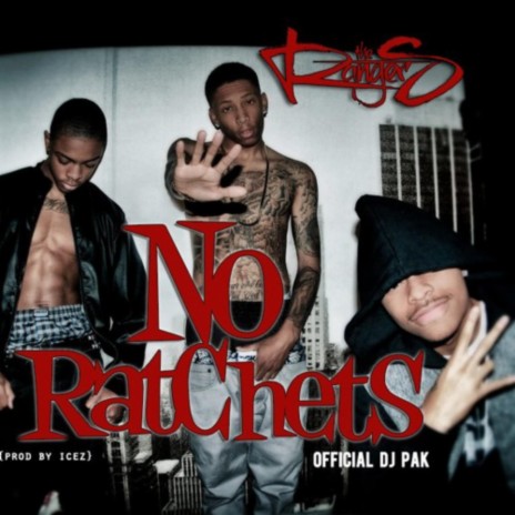 No Ratchets (Remix) | Boomplay Music